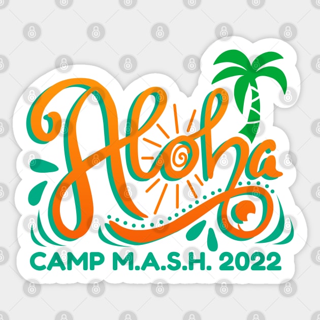 Aloha MASH! Sticker by SummerCampDesigns